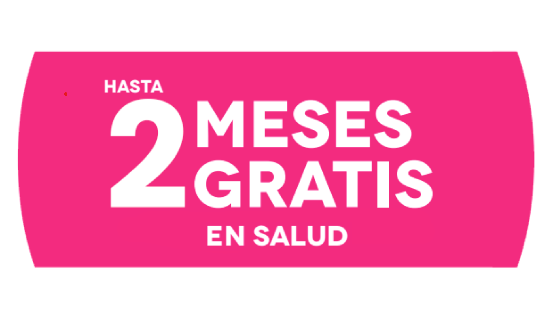 promoción 2 meses gratis en salud